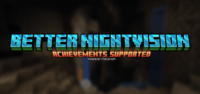 [Achievements] Better NightVision Mod for Minecraft - Download & Install mod screenshot 1